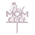 Cake Topper - Best Mom Ever